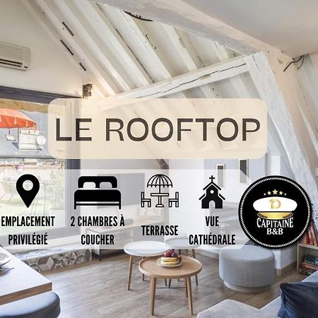 Le Rooftop - Vue Cathedrale - Climatisation Троа Екстериор снимка